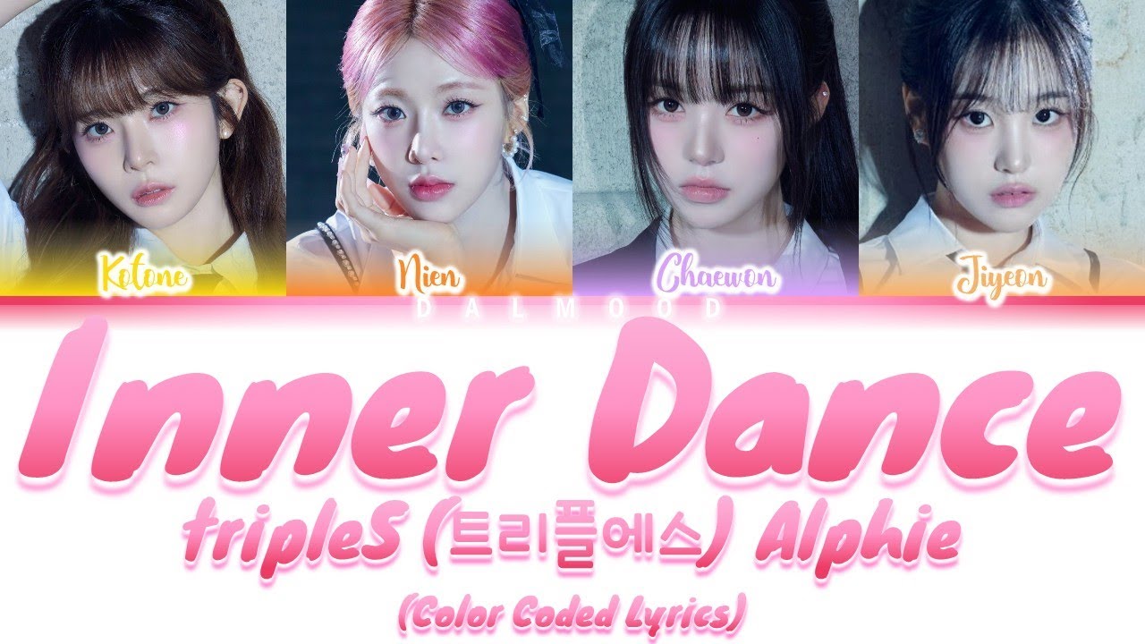 tripleS (트리플에스) Alphie - Inner Dance [Color Coded Lyrics Han|Rom|Eng]