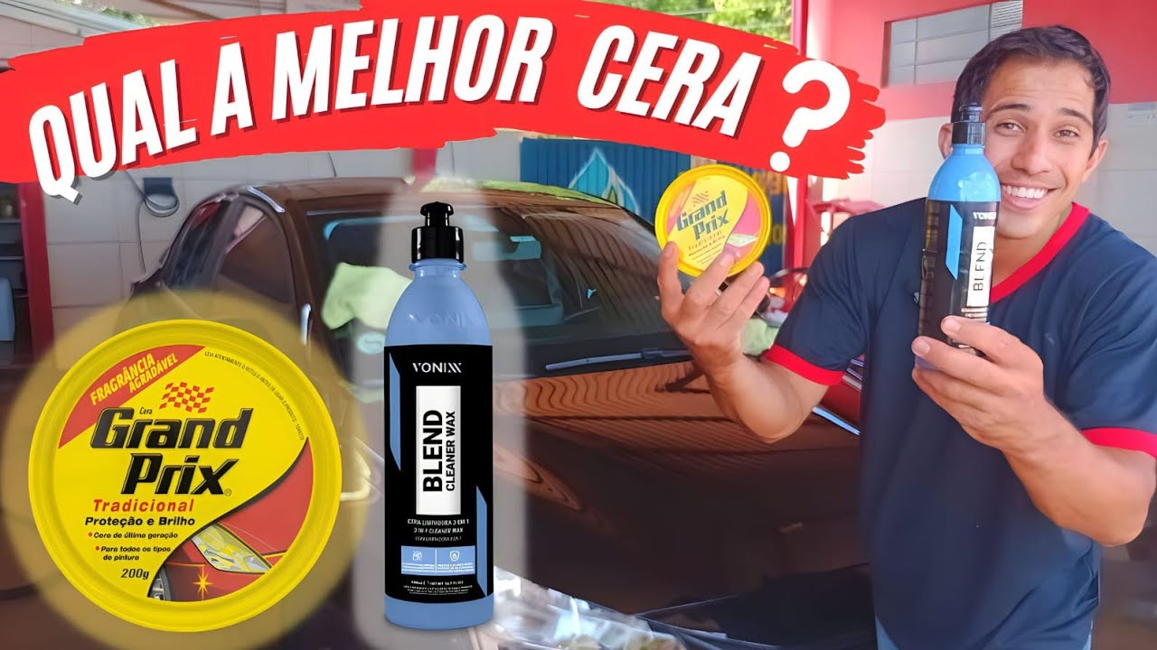 🔴 QUAL A MELHOR  CERA LIMPADORA ? CERA BLEND CLEANER WAX OU GRAND PRIX ? MELHOR REVIEW!!! 🔴