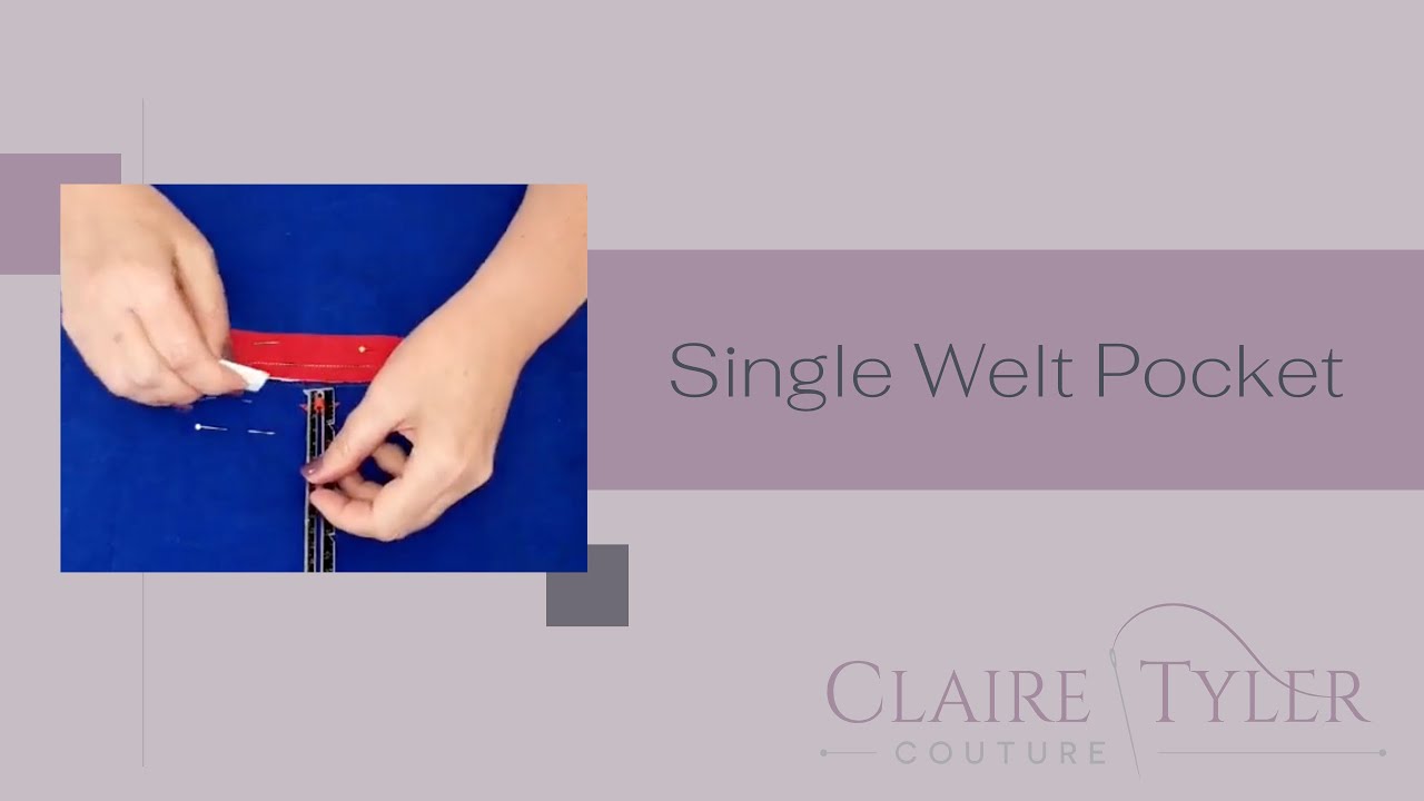 How to sew a Single Welt Pocket