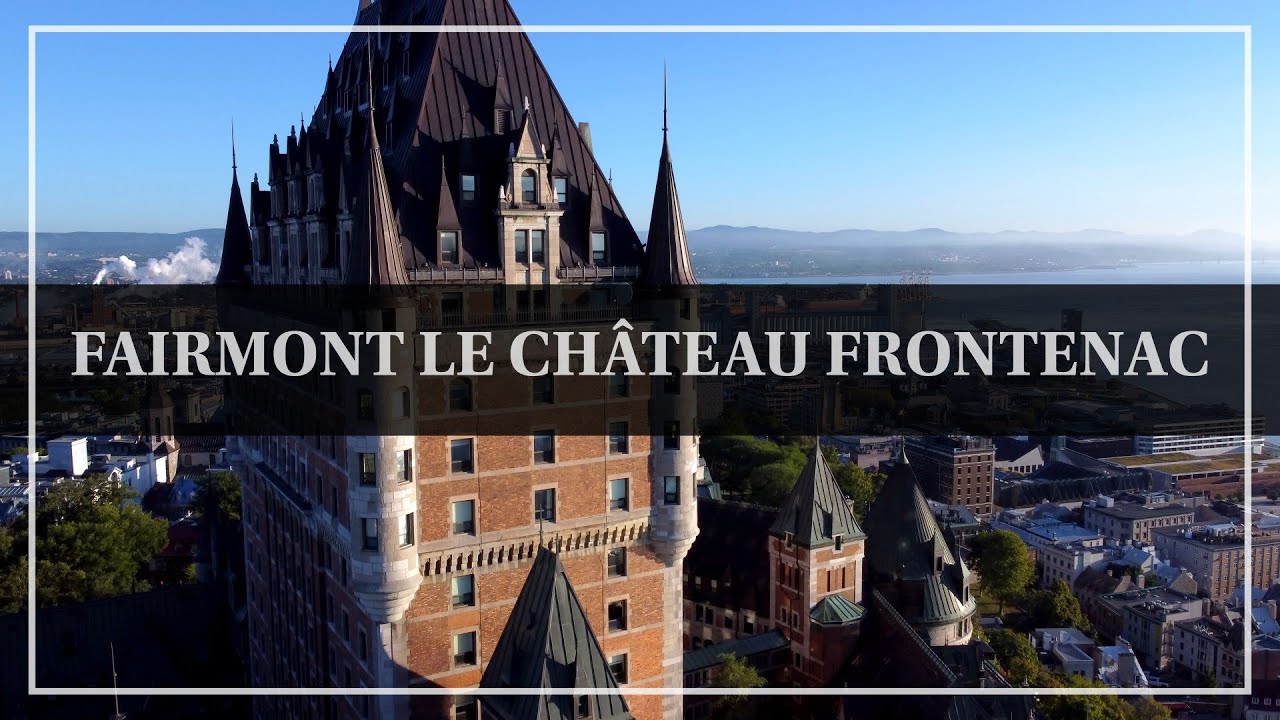 Fairmont Le Ch&acirc;teau Frontenac, Quebec (4K Drone)