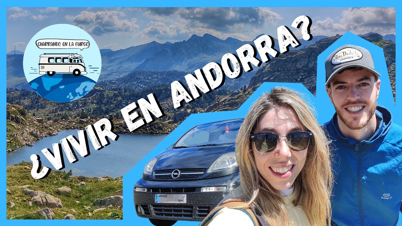🚐 #1 ¡Nos vamos a ANDORRA! - Ruta de 4 días en FURGONETA CAMPER