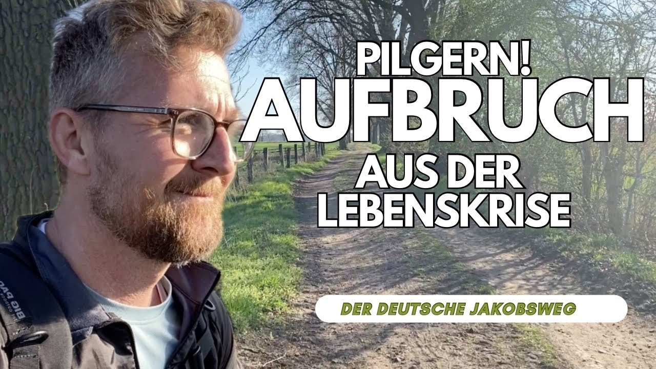 Pilgern statt Zusammenbruch – Mein Weg aus der Krise 