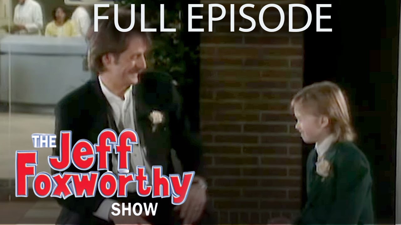 The Jeff Foxworthy Show | One Wedding and a Baby | Season 1 Episode 18 Full Episode | Daily Laugh