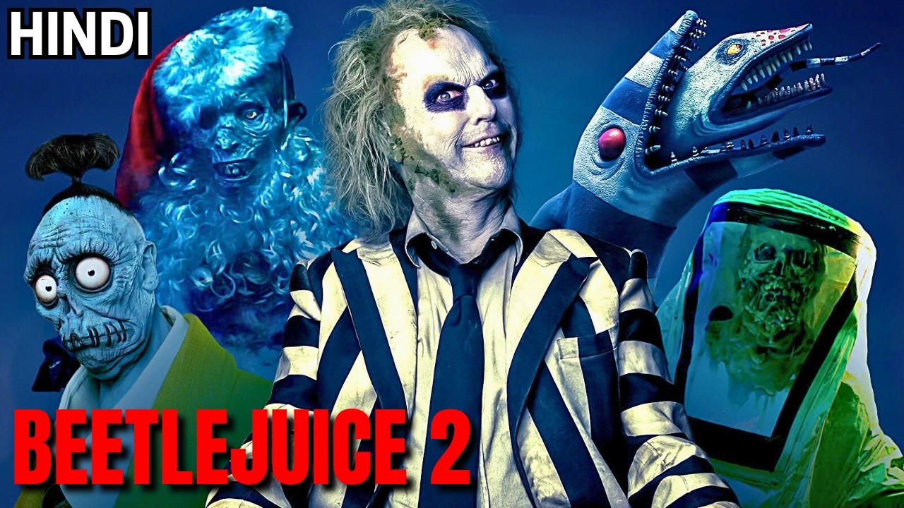 Beetlejuice Beetlejuice (2024) Explained In Hindi Part 2