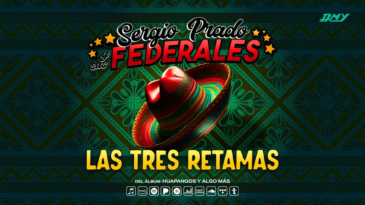 Sergio Prado Y Sus Federales - Las Tres Retamas (Audio Oficial)