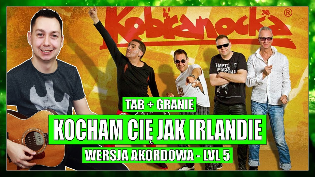 Kocham Cię jak Irlandie Akordy + Tabulatura