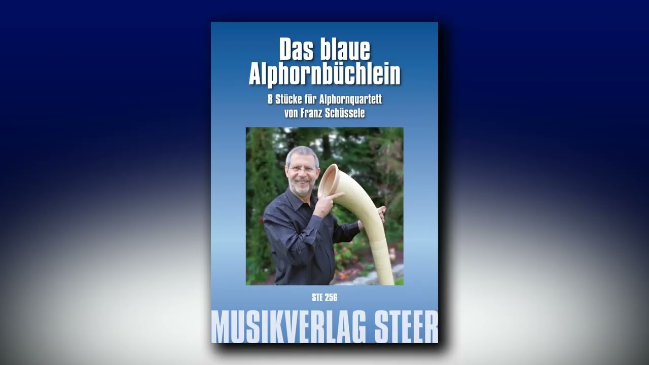Das blaue Alphornbüchlein (Alphornedition)  STE 256