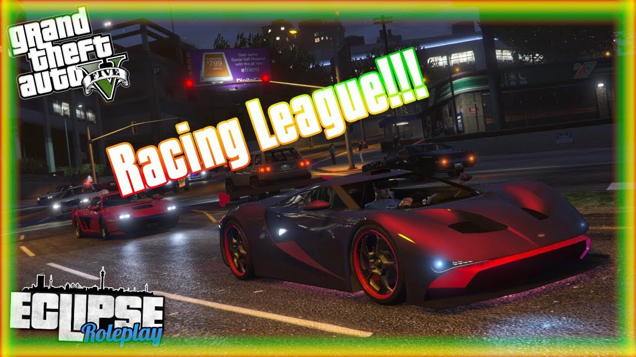 The Los Santos Racing League! | GTA 5 RP (Eclipse Roleplay)
