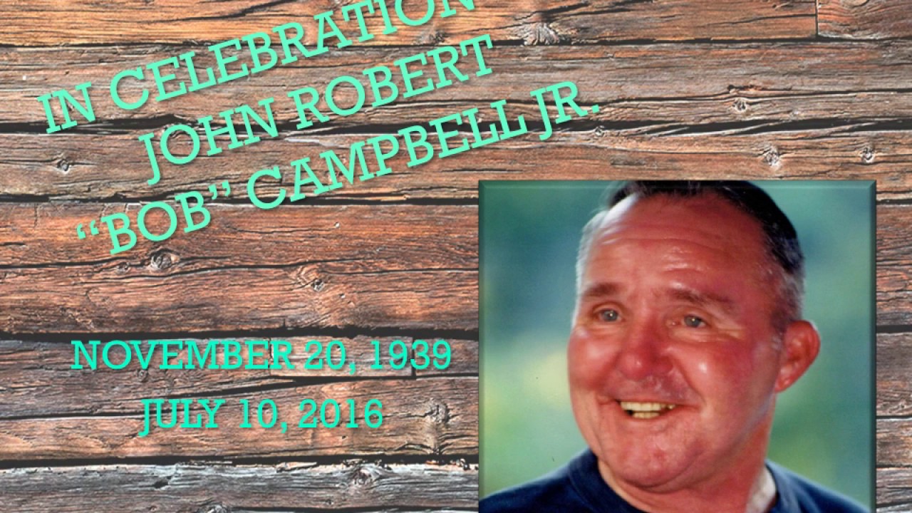 Photo Tribute to Bob Campbell