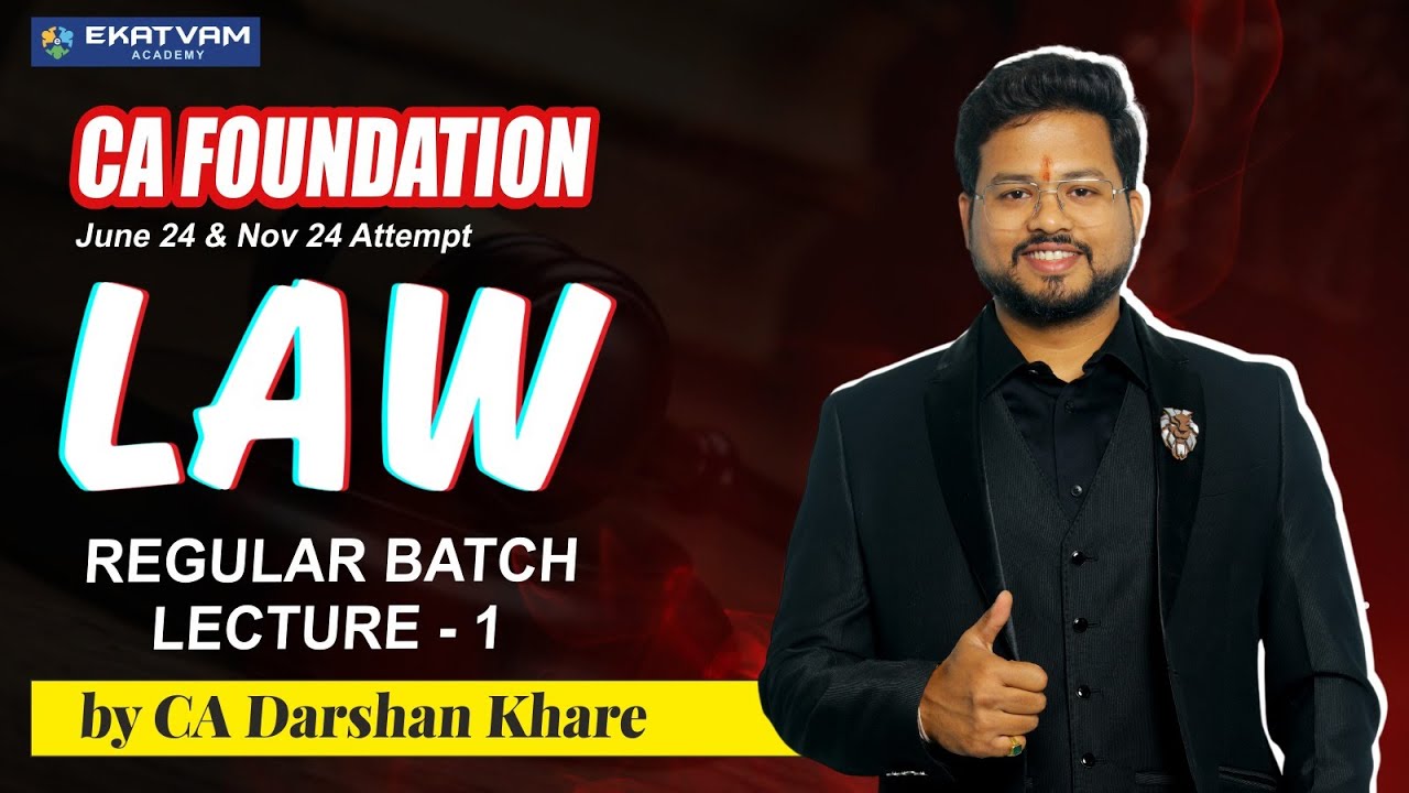🎓Demo 1 | CA Foundation Law Regular Lec For Jun 24 📚 | Best CA Classes In India | CA Darshan Khare