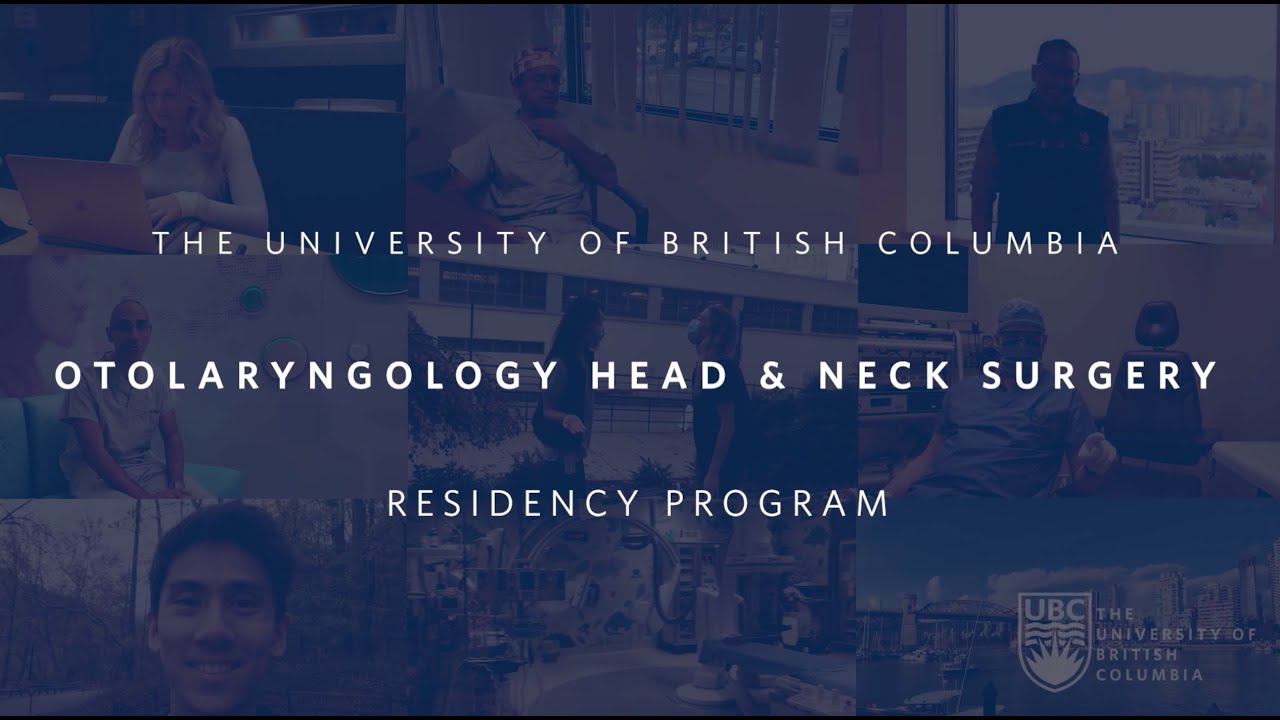 Welcome to UBC Otolaryngology Head & Neck Surgery
