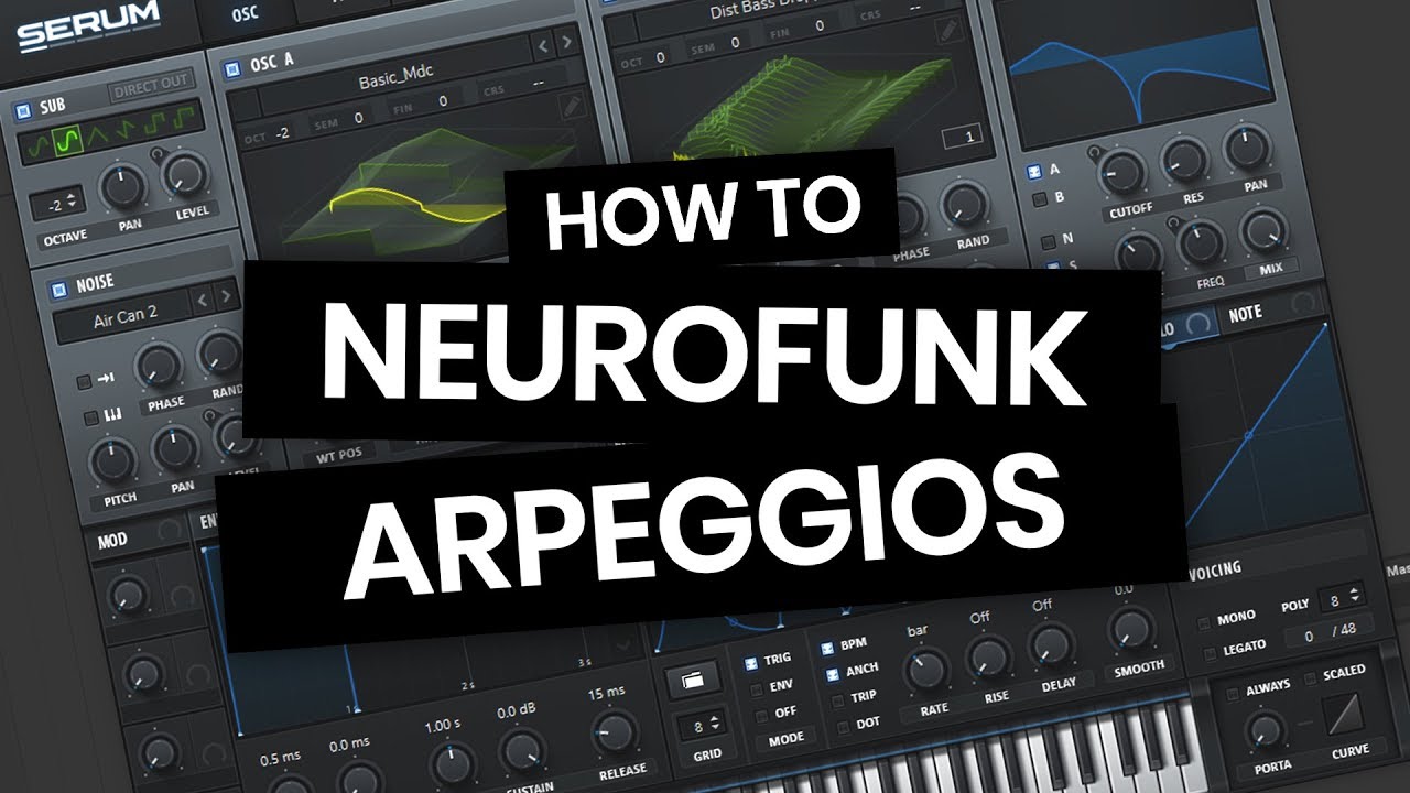 How to make Neurofunk arpeggiated synths
