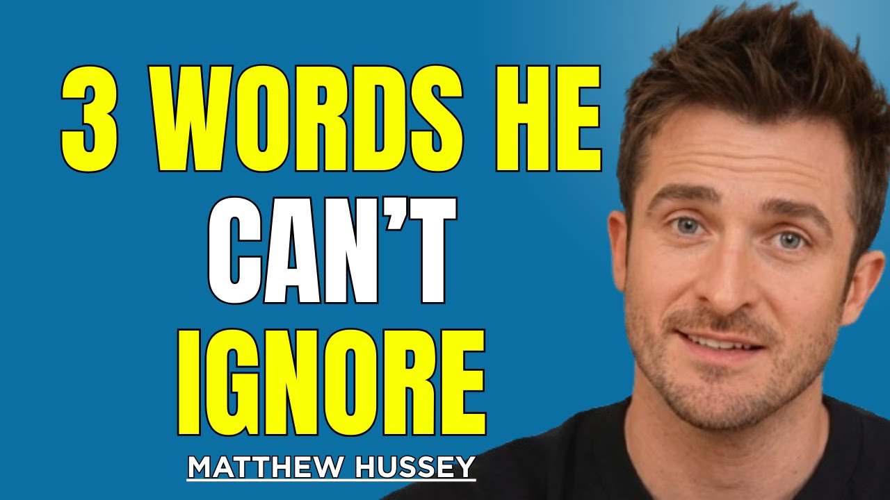 Say These 3 Words and He’ll Be Thinking About You Constantly || Matthew Hussey Dating Psychology