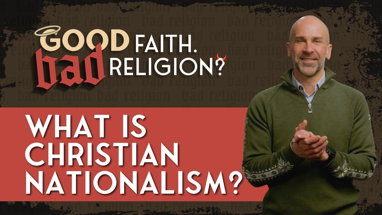 What is Christian Nationalism?
