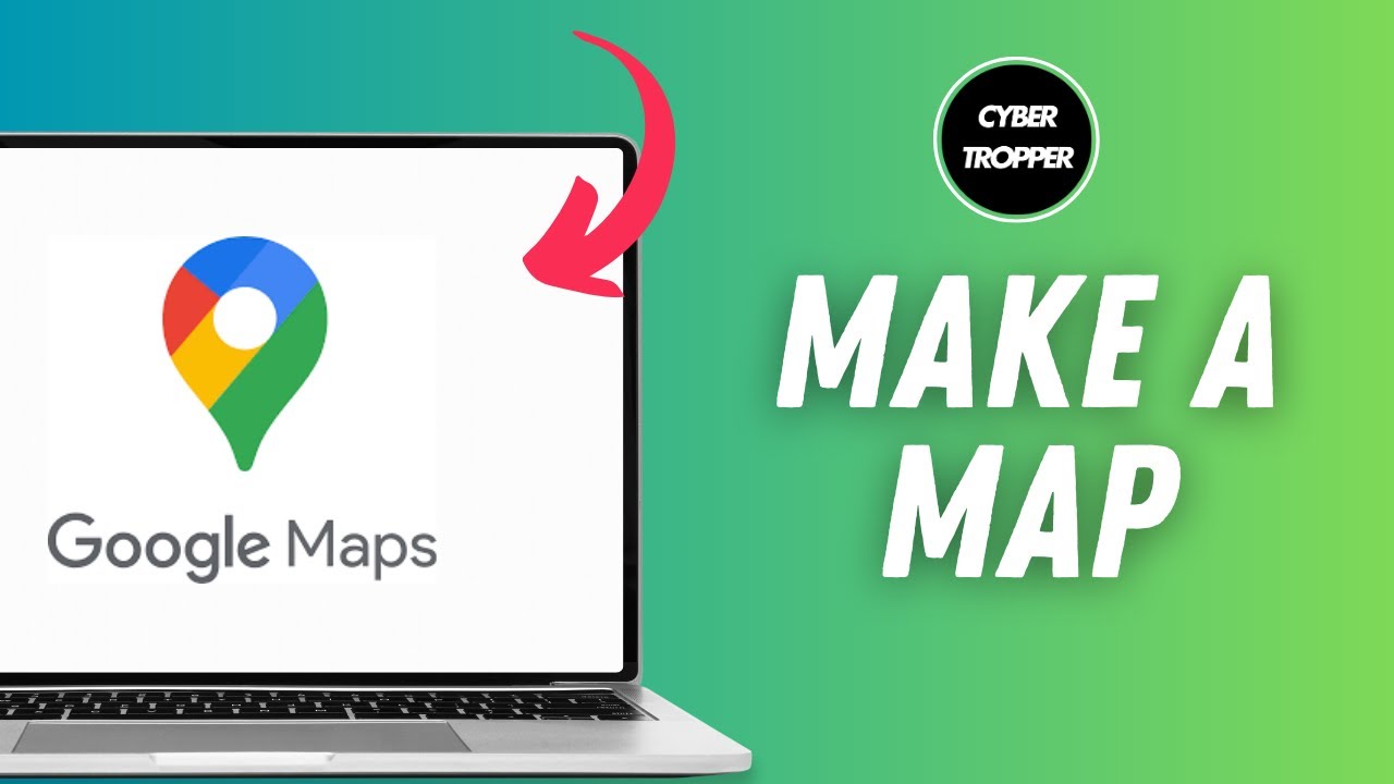 How to Create Map on Google Maps - Make a Map on Google Maps