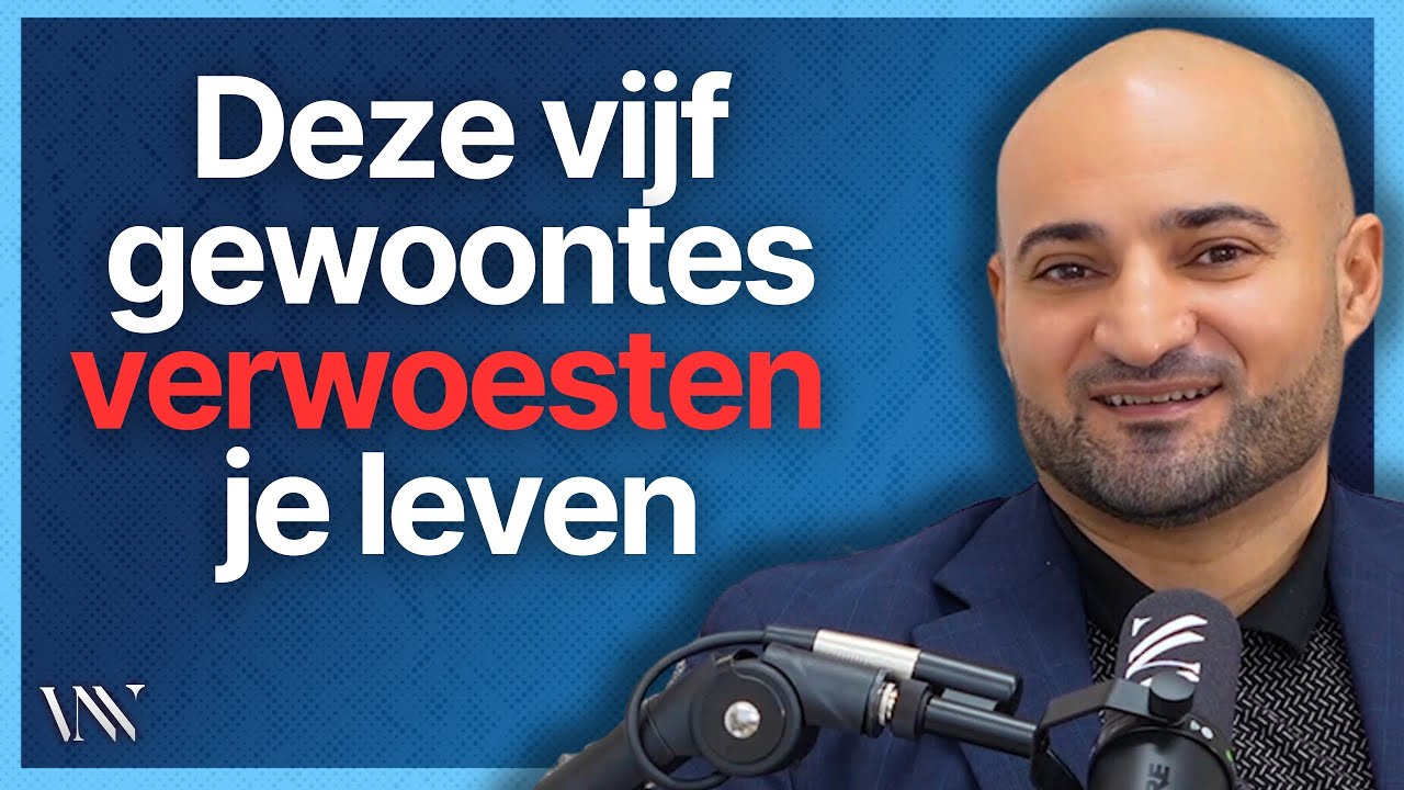 Vijf Gewoontes Die je Leven Verwoesten en Hoe je Dit Fixt - Mohamed Boulahrir