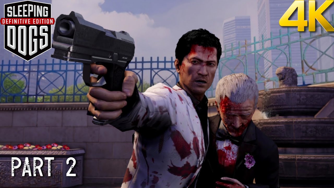 Sleeping Dogs – Proving Loyalty (Part 2) | PC 4K 60FPS | No Commentary