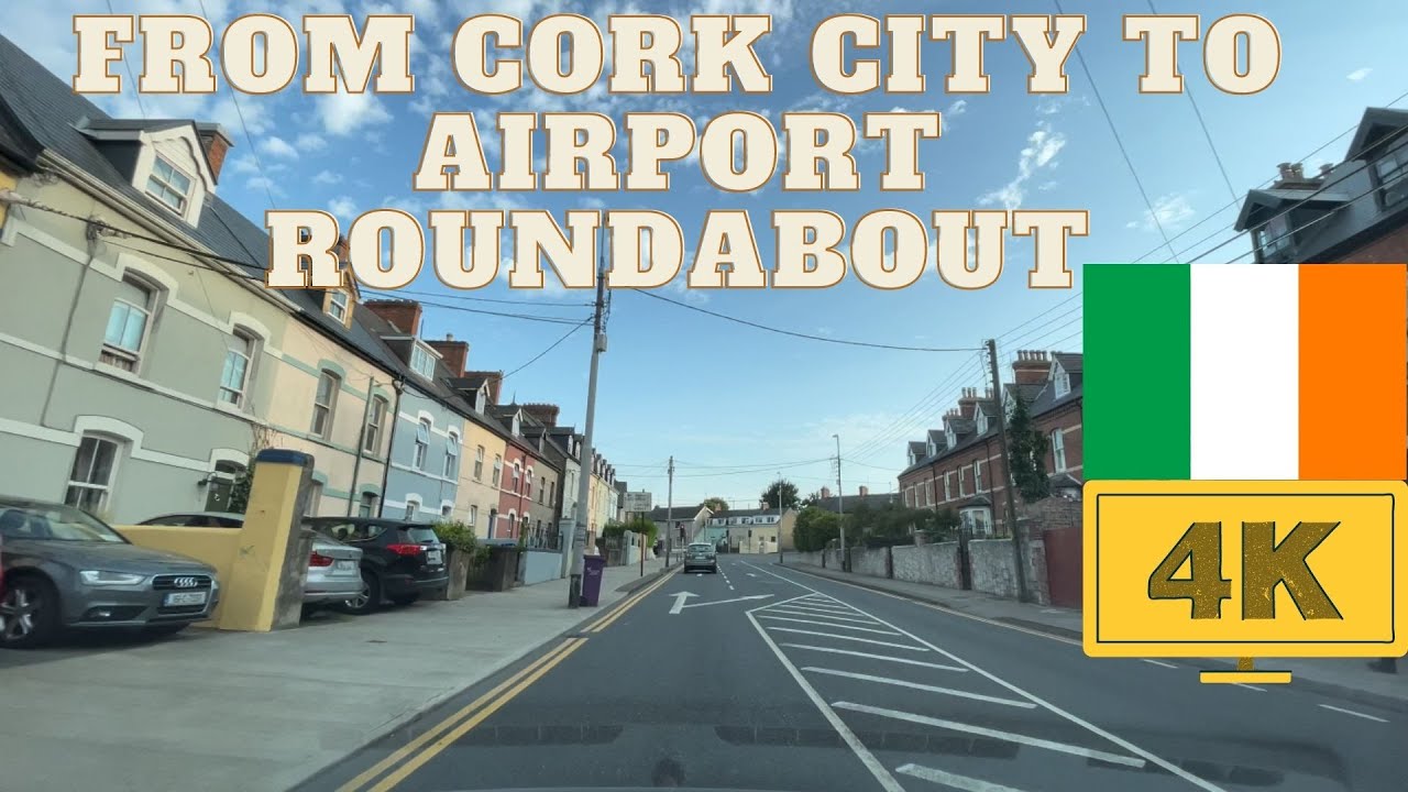On the way to Kinsale Part 1: From Cork City (Corcaigh) to Cork Airport Roundabout