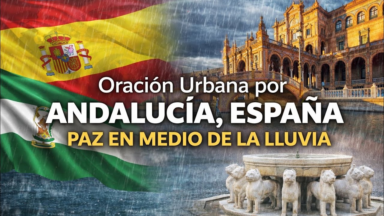 🎶ORACIÓN URBANA CANTADA por ANDALUCÍA, ESPAÑA|Paz en Medio de la Lluvia. #oracióncantada #andalucia