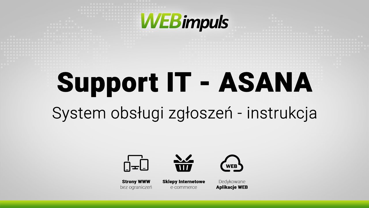 Wsparcie techniczne #2 | ASANA - system obsługi zgłoszeń