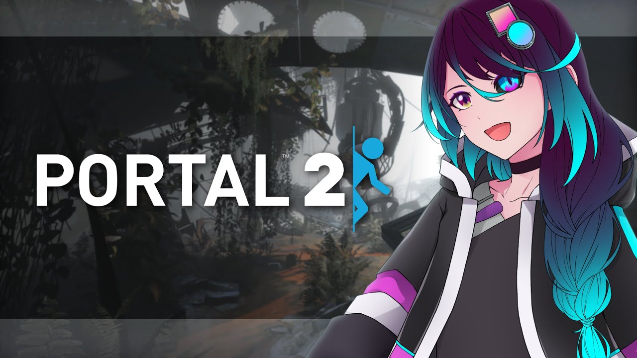 【portal 2 /中後編】久しぶりに空間歪めるかあ