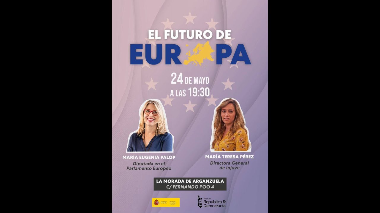 🇪🇺 El futuro de Europa | Con Maria Eugenia Palop y María Teresa Pérez