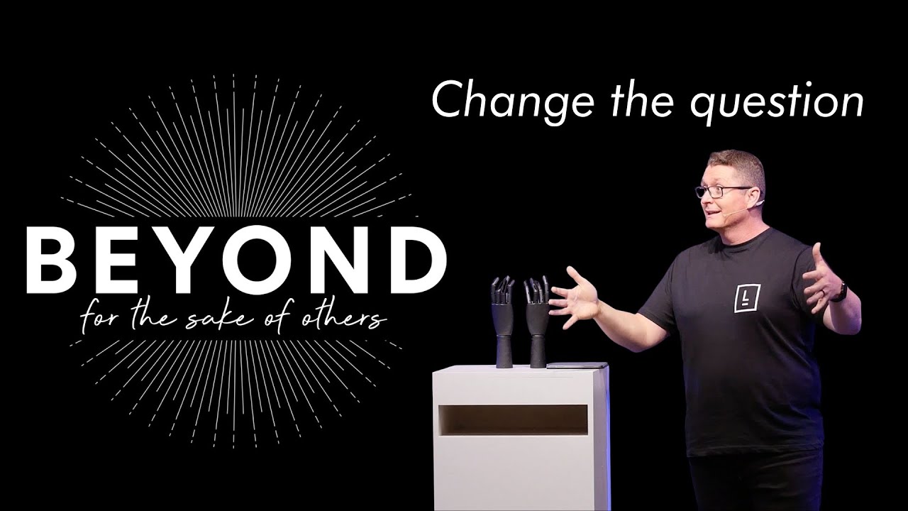 Beyond pt 1 - Change the question