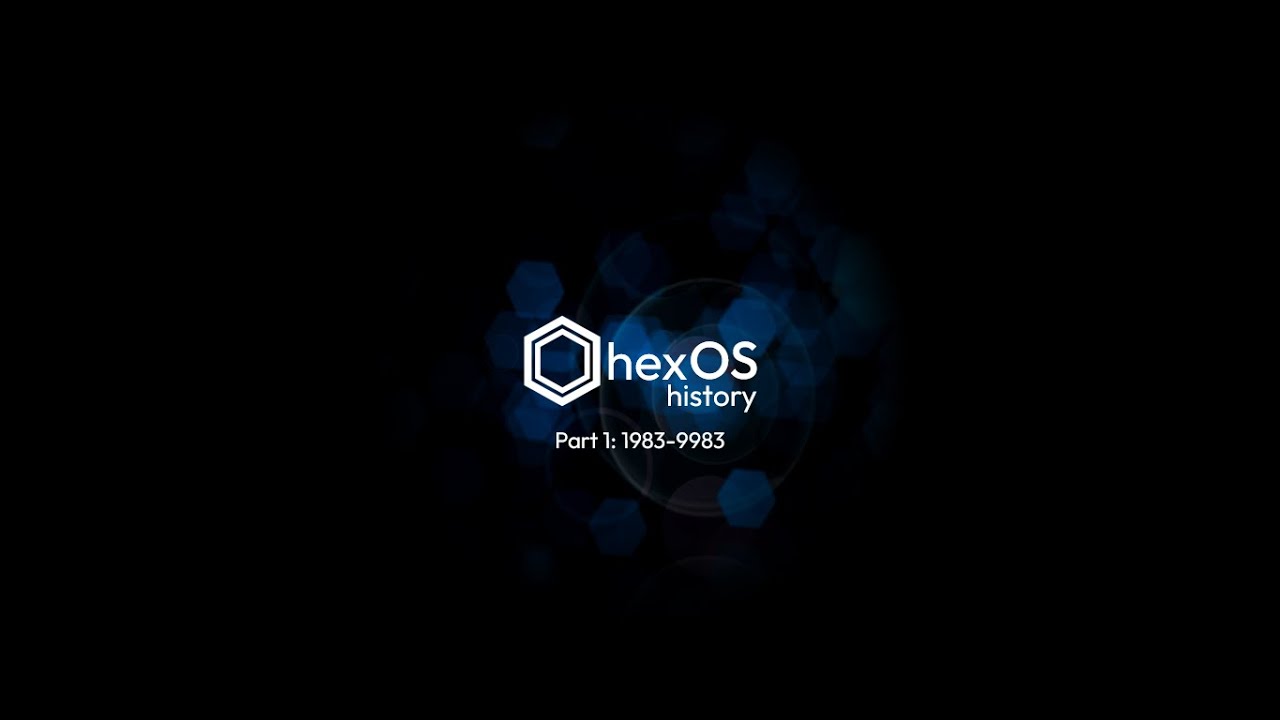 HexOS History (Part 1)