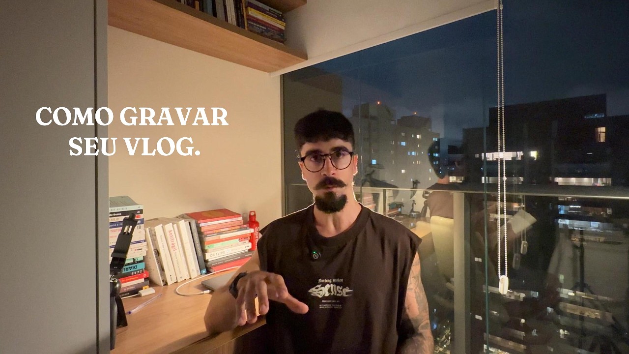 Como gravar seu próprio vlog (gravação, roteiro e edição)