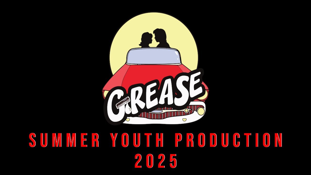 Grease The Musical - Grand Opera House Summer Youth Production 2025