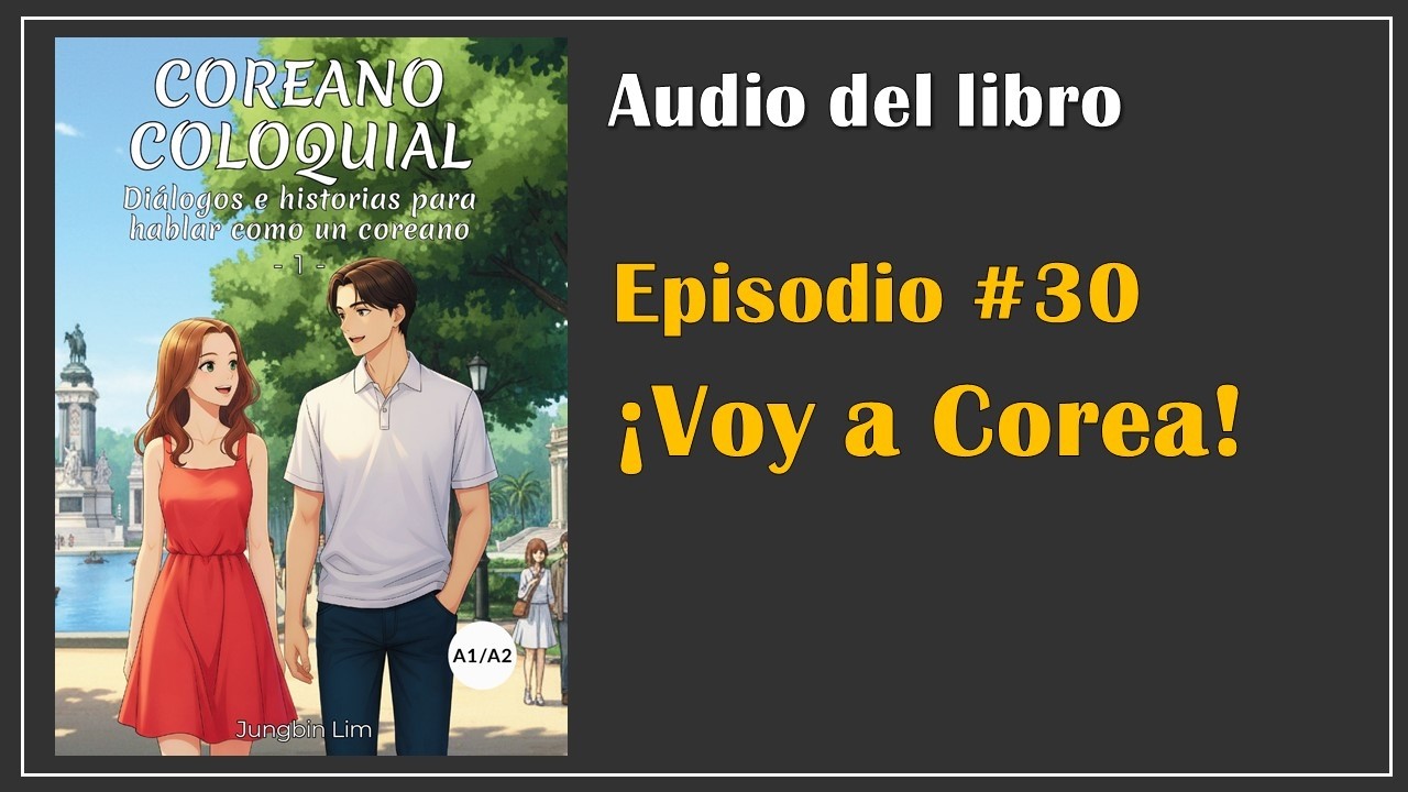 Coreano Coloquial_Ep 30. 저 한국 가요!