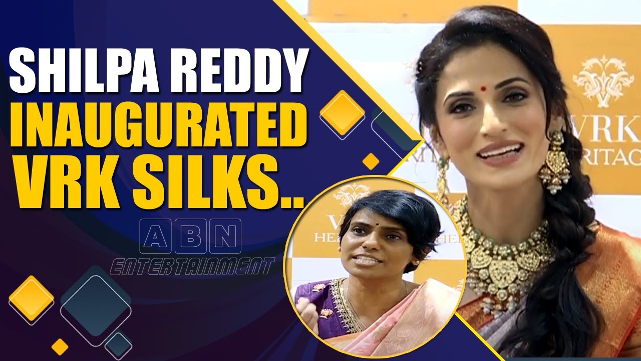 Shilpa Reddy Launched VRK Silks New Collection In Hyderabad | ABN Entertainment
