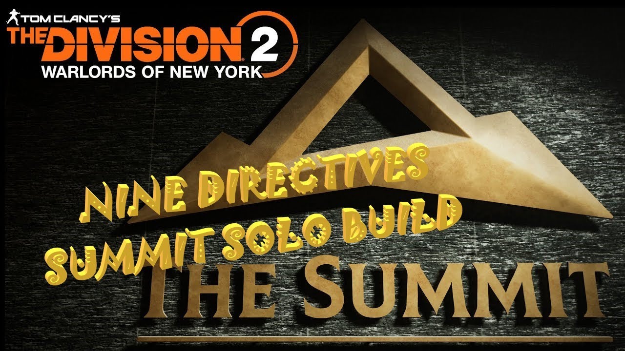 DIVISION 2 - ALL DIRECTIVES SUMMIT BUILD