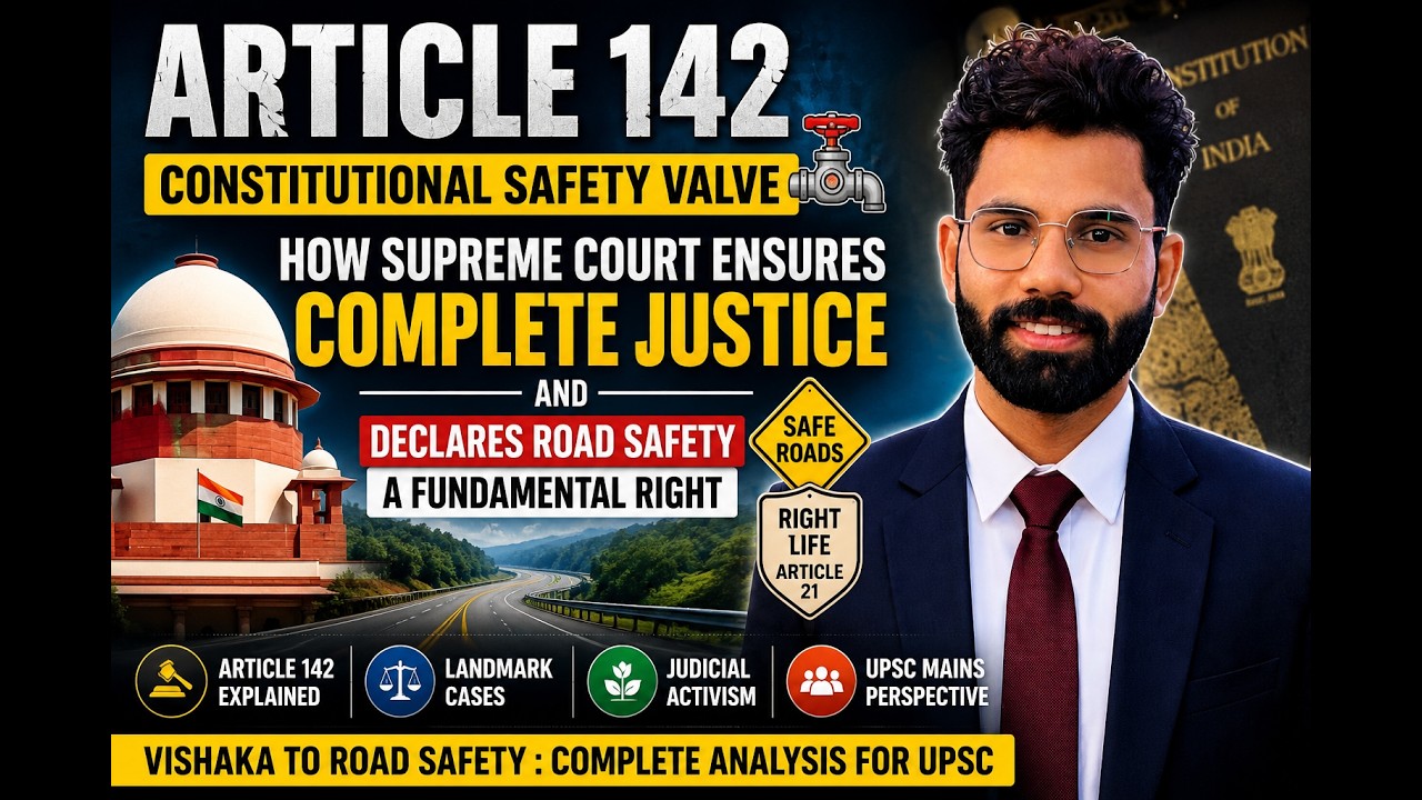 Road Safety becomes Fundamental Right? | Article 142 Explained #upsc #upscolympiad #article142