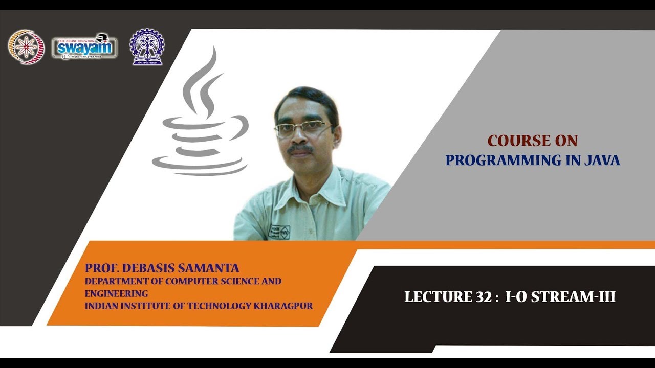 Lecture 32: I-O Stream-III
