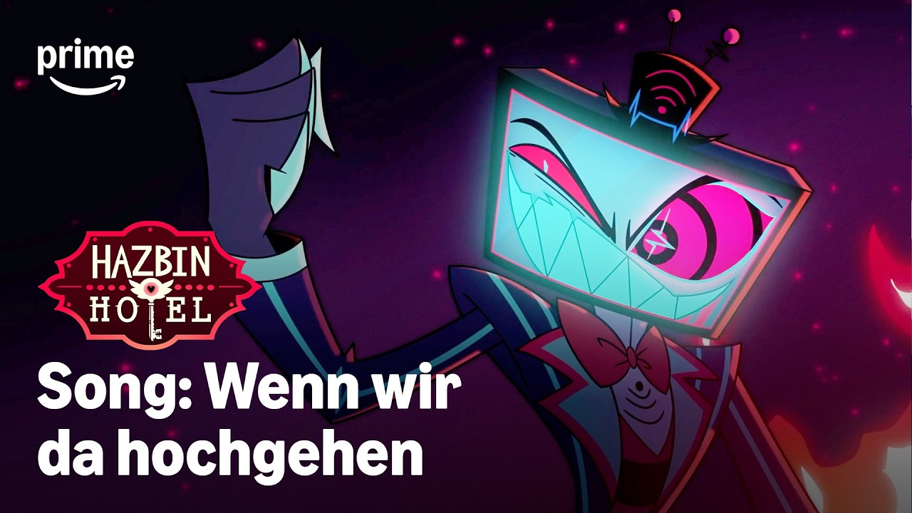 Hazbin Hotel Staffel 2: Wenn wir da hochgehen | Prime Video