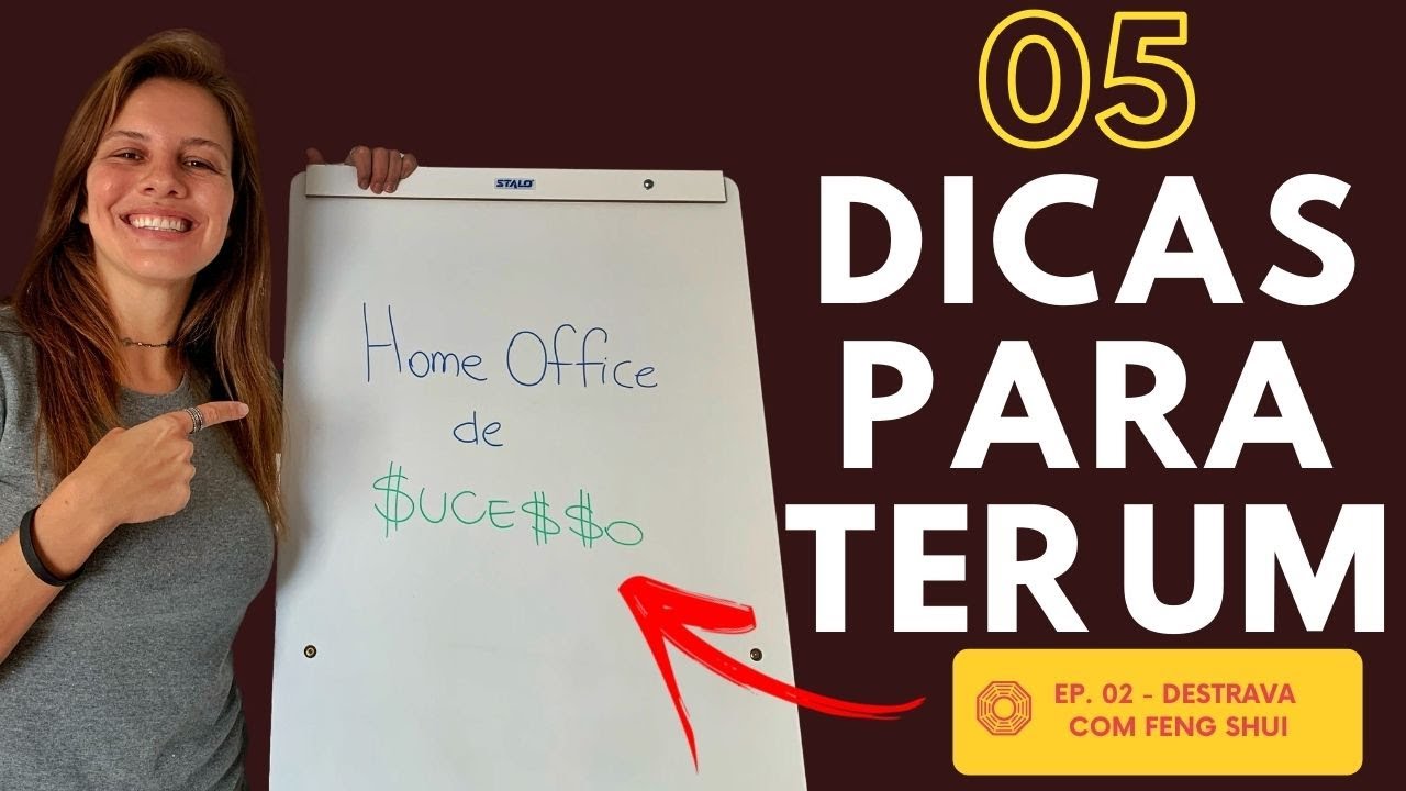 5 dicas do Feng Shui para você ter um Home Office de sucesso | DESTRAVA COM FENG SHUI - EP 02