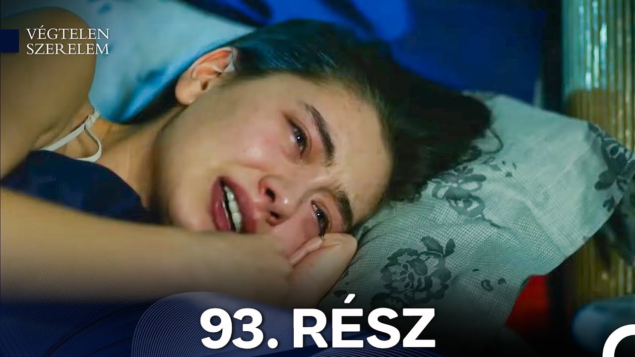 Végtelen Szerelem 93. Rész (Magyar Szinkron)