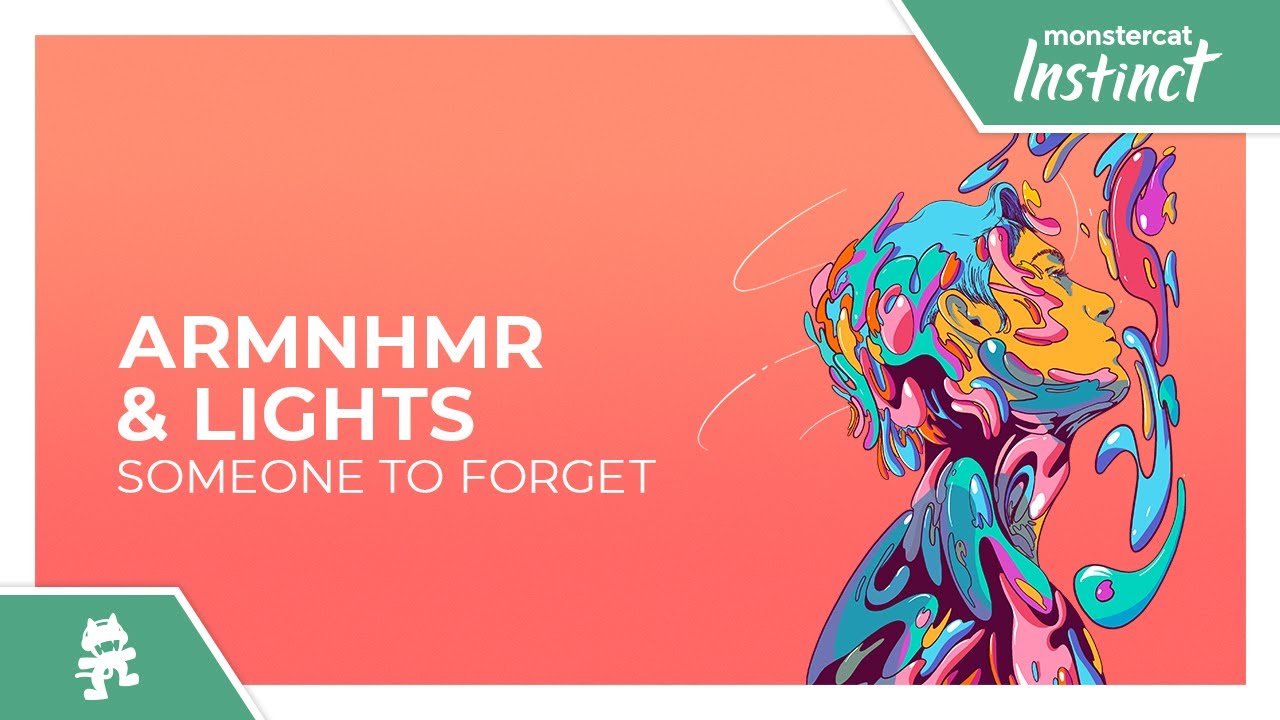 ARMNHMR & Lights - Someone To Forget [Monstercat Release]