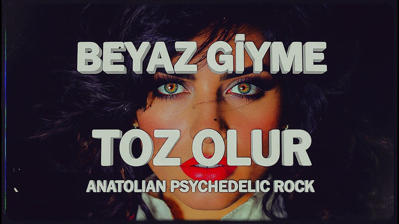 Beyaz Giyme Toz Olur | Anatolian Psychedelic Rock | Anatolian Dream Labs