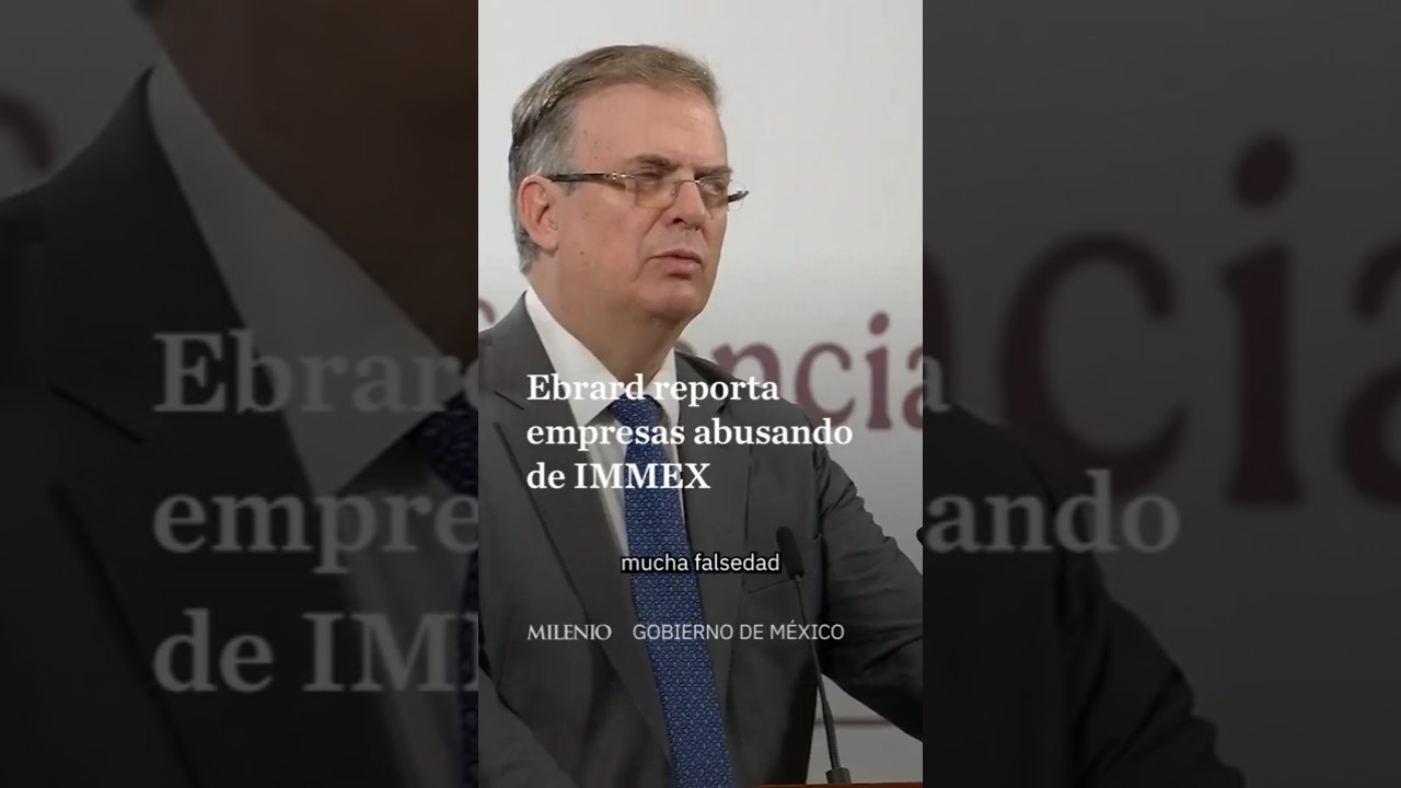 Ebrard anuncia que IMMEX 4.0 ser&aacute; presentado este a&ntilde;o
