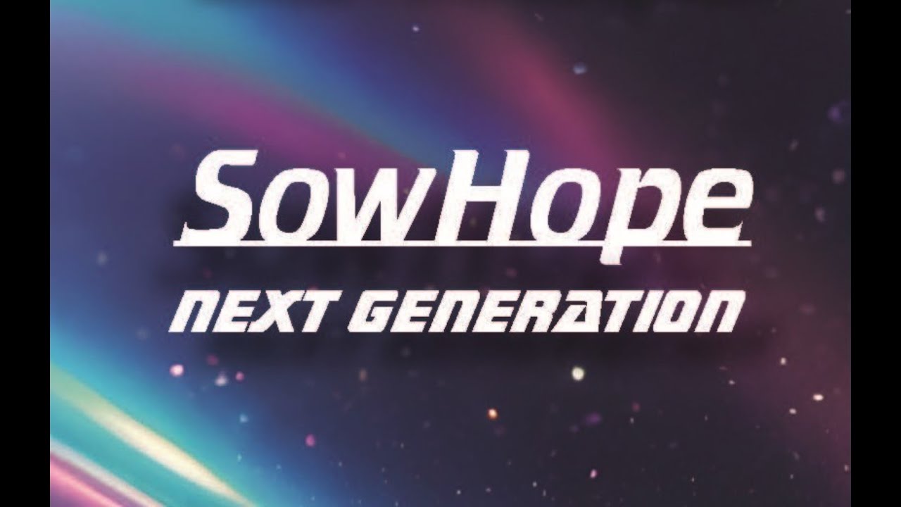 2025 SowHope Gala: Next Generation