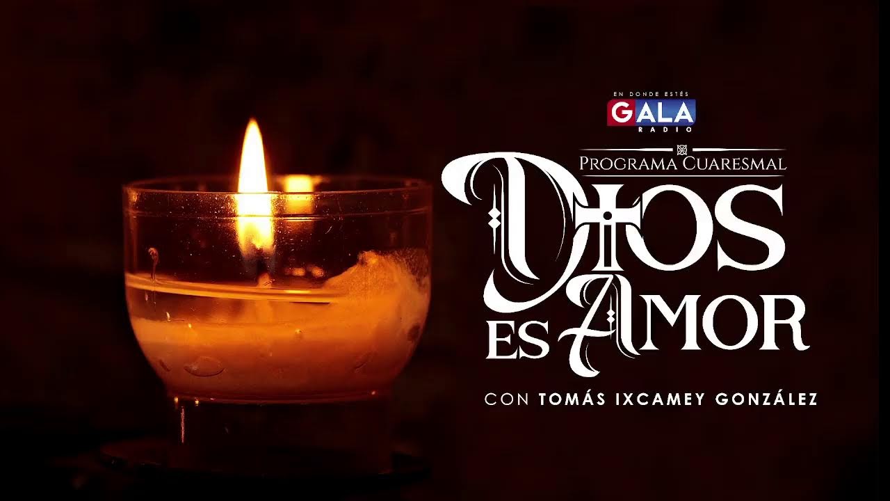 PROGRAMA CUARESMAL - DIOS ES AMOR / 02-03-2026