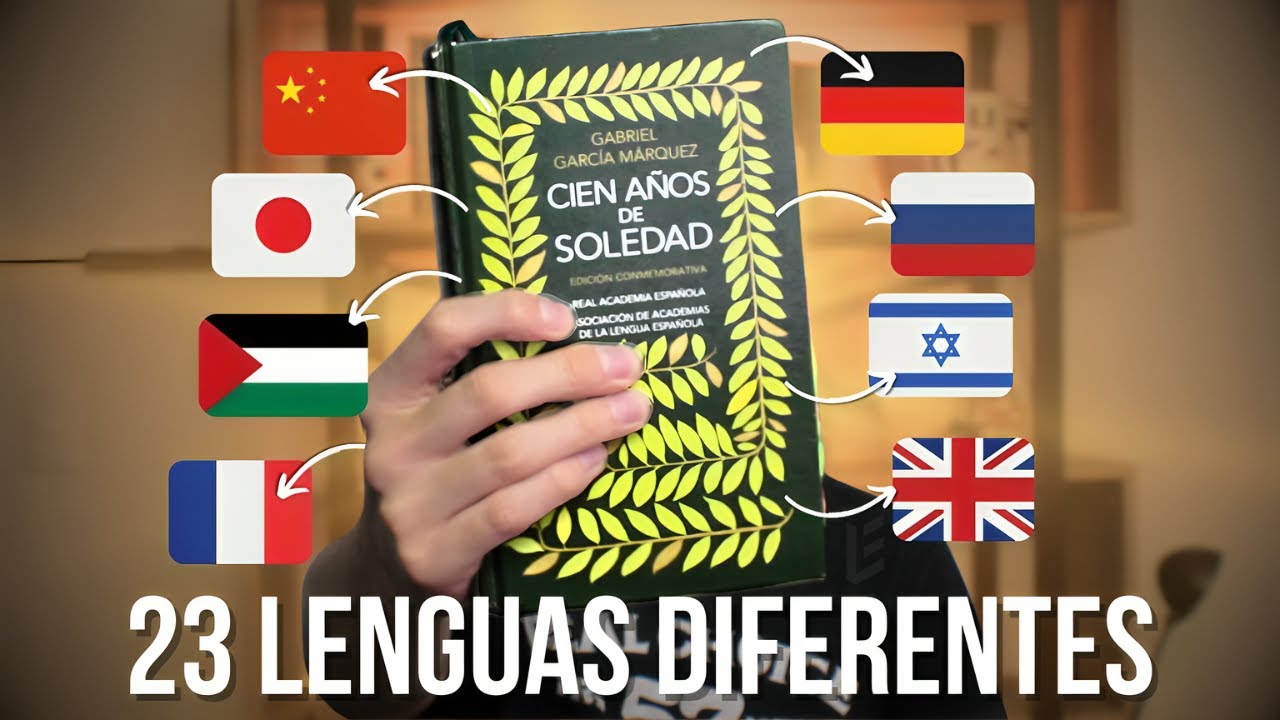 Así es Cien años de soledad en 23 idiomas (Colección de traducciones)