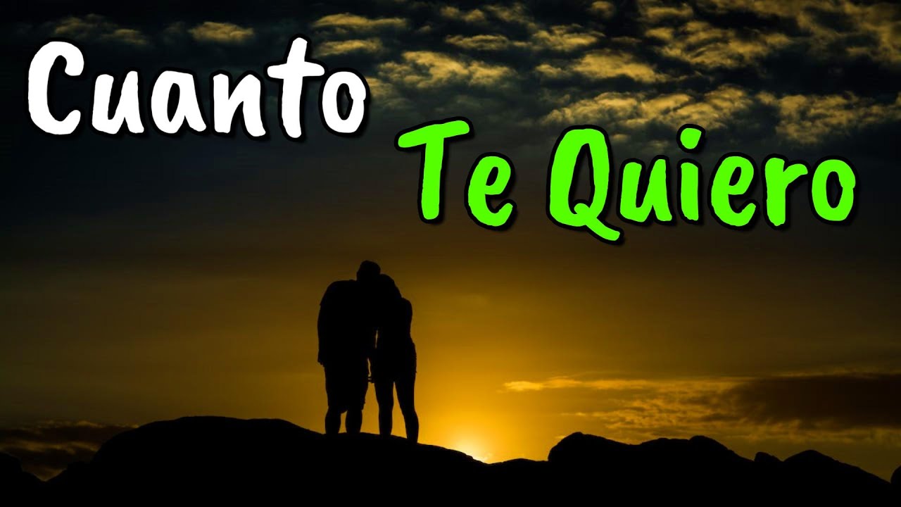 No Sabes Cuanto TE QUIERO ¦ Agradecimiento, Reflexión, Amor #Camilo Blanes Cortés #camilosesto