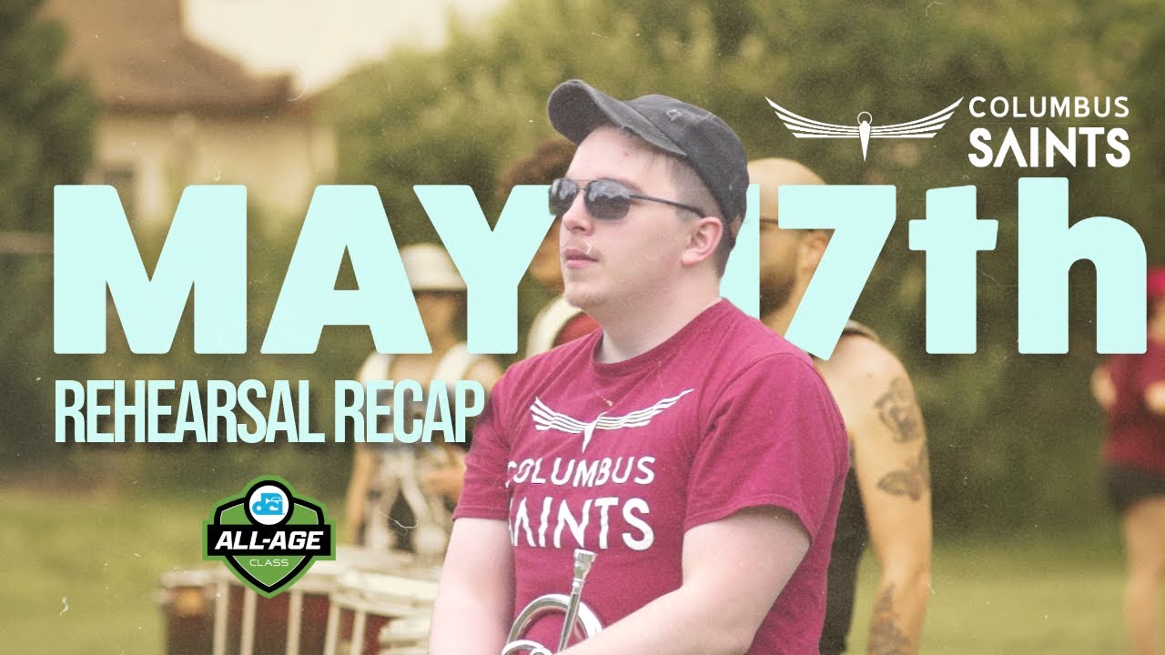 Columbus Saints May 17th Drum Corps Recap | #dciallage #dci2025 #columbusohio #drumcorps