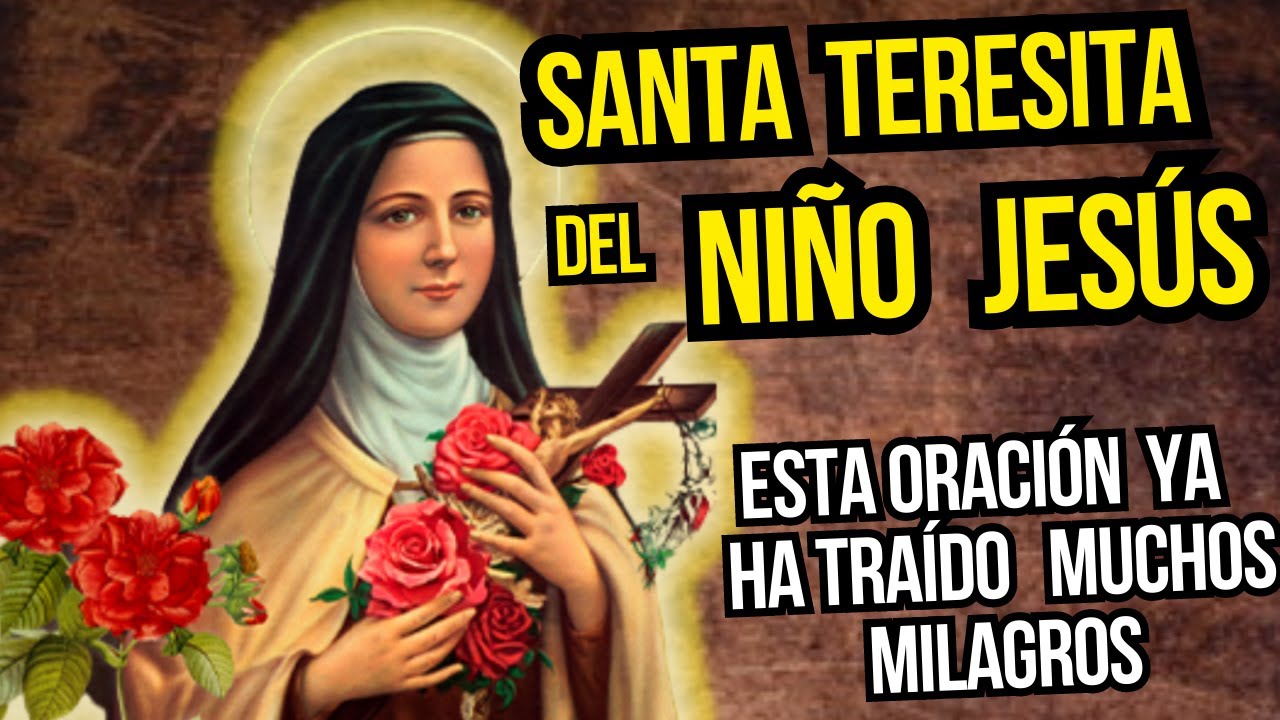 Encuentra PAZ y ESPERANZA con SANTA TERESITA del NIÑO JESÚS -  PODEROSA ORACIÓN de MILAGROS