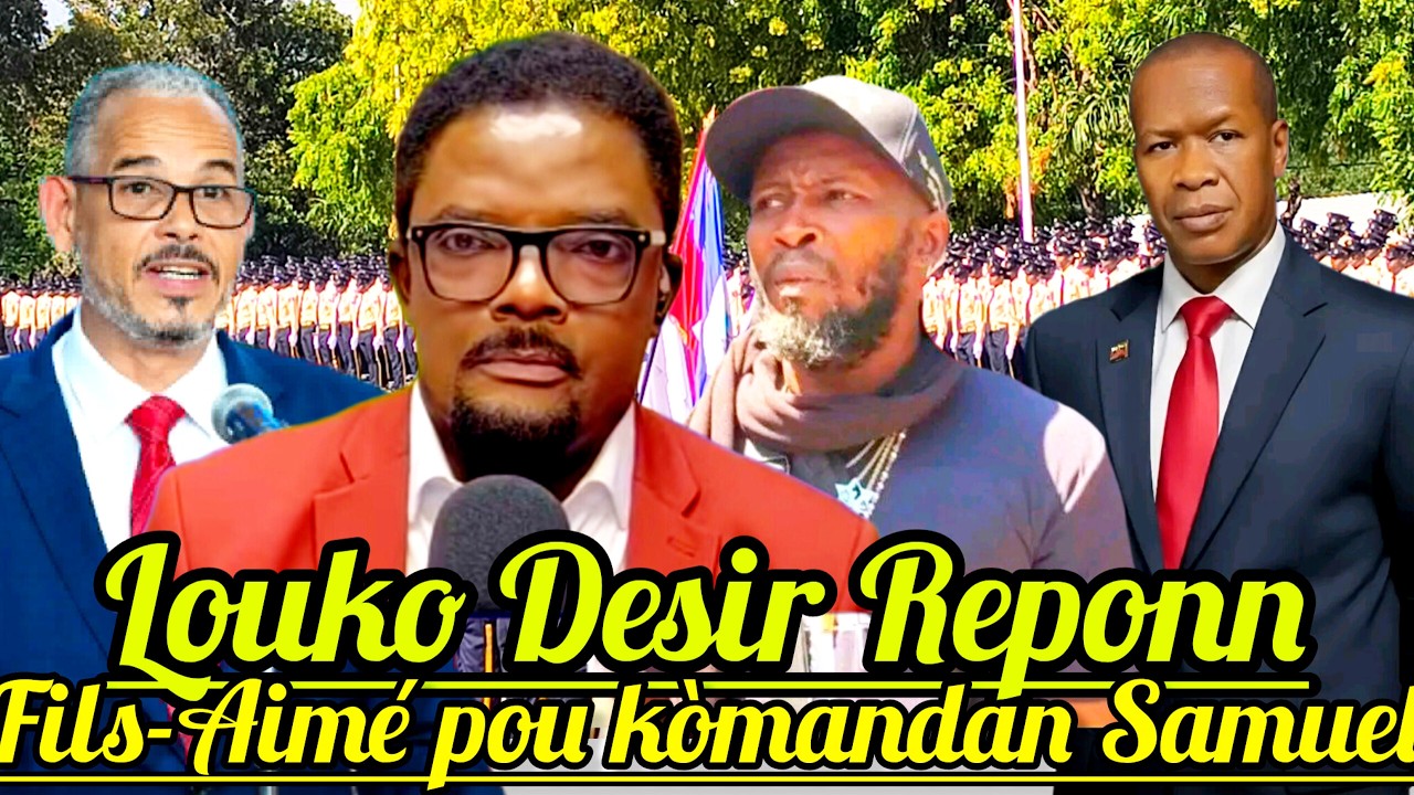 13Fevrye😱Louko Desir Reponn Alix Fils-Aimé Pou Kòmandan Samuel @RadioTeleEclair