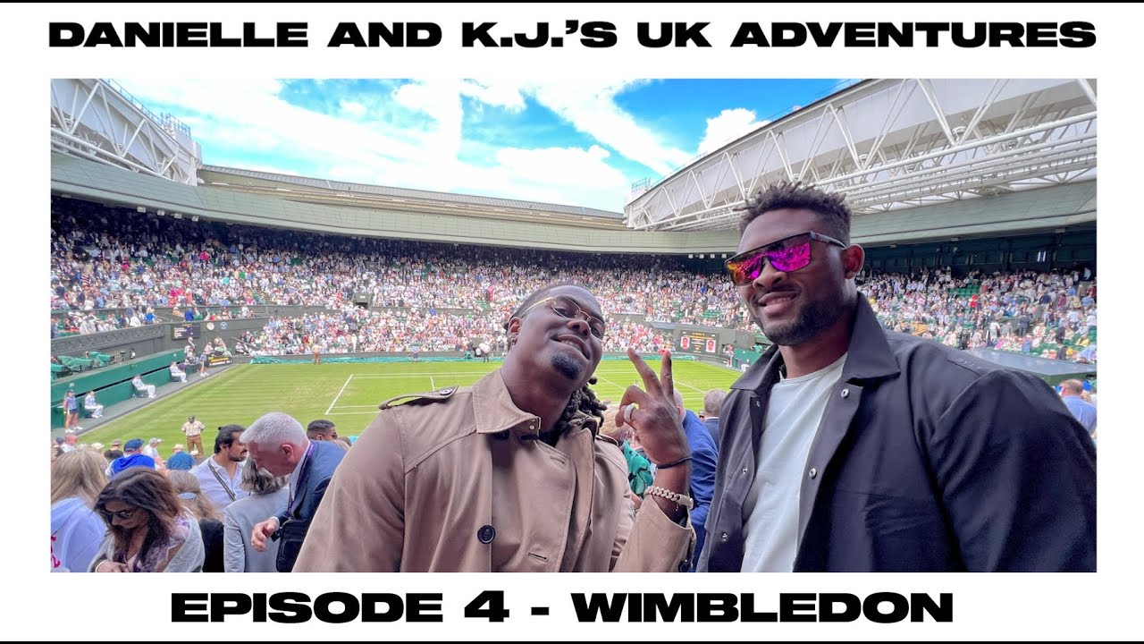 Danielle Hunter and K.J. Osborn's UK Adventures: Episode 4, Wimbledon