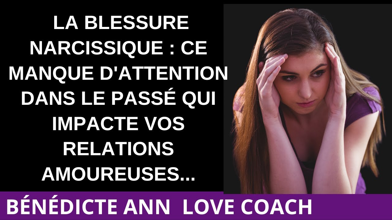 FAILLE NARCISSIQUE, GUÉRIR DE LA BLESURE NARCISSIQUE..
